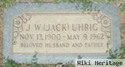 J. W. "jack" Uhrig