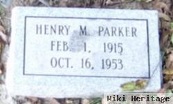 Henry M Parker