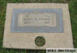 Mary E Ewing