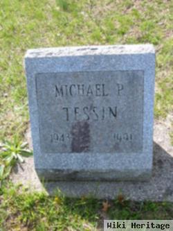 Michael P. Tessin