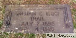 William E. "doc" Trail