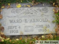 Ward E Arnold