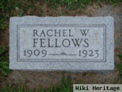 Rachel W Fellows