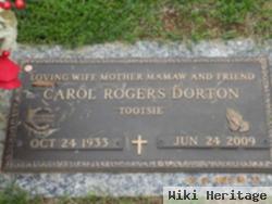 Carol Neel "tootsie" Rogers Dorton