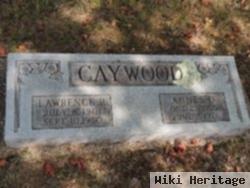 Lawrence R. Caywood