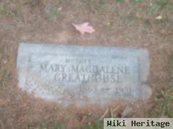 Mary Magdalene Greathouse