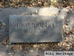 Louis D. Hadrick