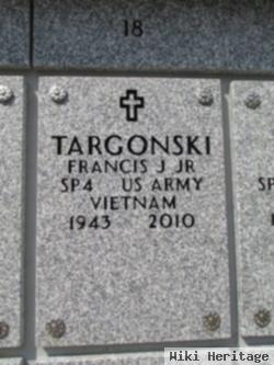 Francis J Targonski, Jr