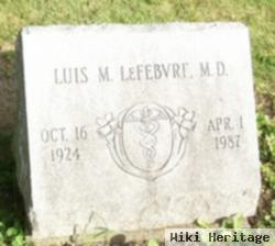 Dr Luis M. Lefebvre