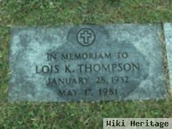 Lois K Thompson