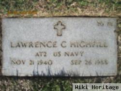 Lawrence C Highfill