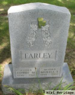 Edwin M Farley