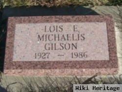 Lois E. Michaelis Gilson