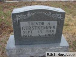 Trevor A Gerstkemper