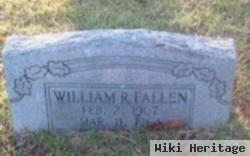 William R Fallen