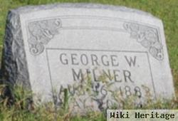 George W. Milner