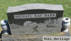 Michael Ray Barr