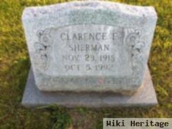 Clarence E Sherman