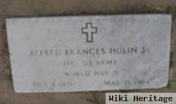 Alfred Frances Hulin, Sr