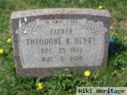 Theodore R. Henry