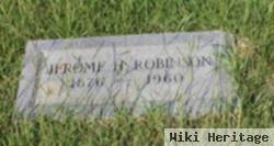 Jerome H Robinson, Sr