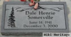 Dale Henrie Somerville