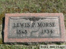 Lewis P Morse