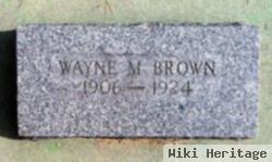 Wayne M. Brown