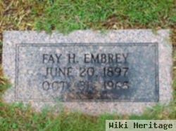 Fay H Embrey