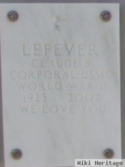 Claude B Lefever
