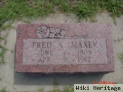 Fred A. Maxey