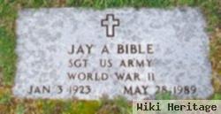 Jay A. Bible