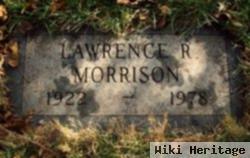 Lawrence R. Morrison