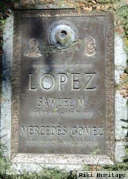 Samuel M Lopez