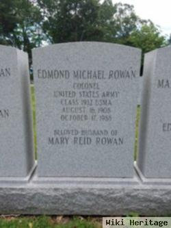 Col Edmond Michael "ed" Rowan, Sr