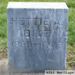 Hettie A Dike