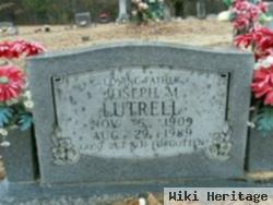 Joseph M Lutrell