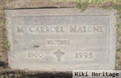 M Carroll Malone