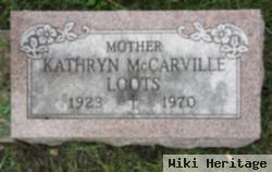 Kathryn Mccarville Loots