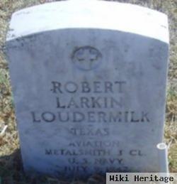 Robert Larkin Loudermilk