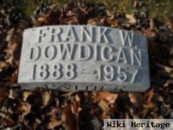 Frank W. Dowdican