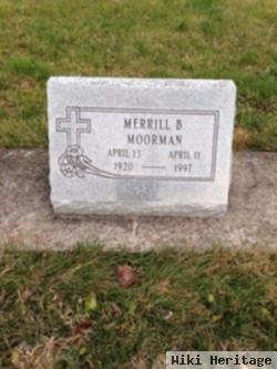 Merrill B. Moorman