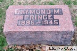 Raymond M. Prince