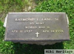 Raymond E. Lang, Sr