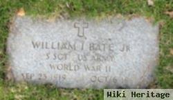 William I Bate, Jr