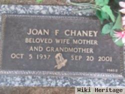 Joan F Chaney