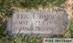 Eric E. Harms