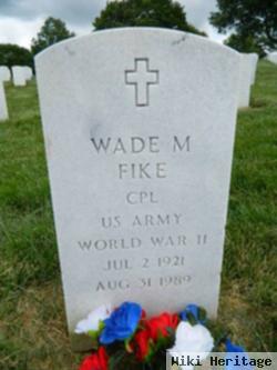 Wade M Fike