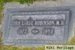 Dr John Larue Robinson