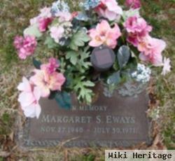 Margaret S Eways